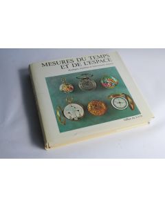 Livre Mesures du temps et de l'espace Horloges montres