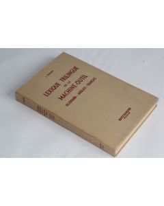 Livre Lexique Trilingue De La Machine-Outil J.Philippe Dunod 1964