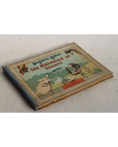 Livre illustré Benjamin RABIER Les animaux en liberté 1923
