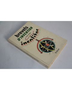 Livre Brevet d'invention tout à fait insolites Tchou 1968