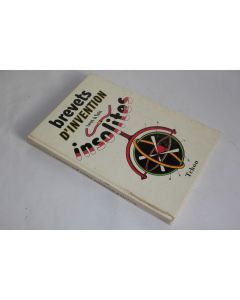 Livre Brevet d'invention tout à fait insolites Tchou 1968