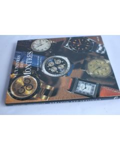 Livre L'univers des Montres Jean Lassaussois Gilles Lhote