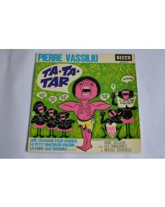 45 Tours  Pierre Vassiliu ‎– Ta-Ta-Tar 