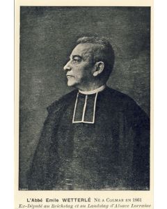CPA Religion L'Abbé Emile WETTERLE né à Colmar 1861 Ex duputé au Reichstag et au Landsta
