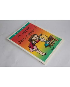 BD A votre bon coeur T16 de Quino édition souple EO 2000