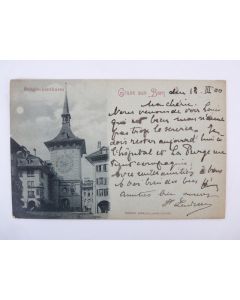 CPA Suisse Berne Gruss aus Bern Zeitglockenthurm 1900