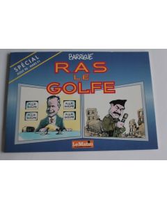 BD Ras le golfe Barrigue spécial aout 90- mars 91 EO