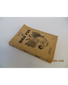 Livre Le Dieu Fou signé Albert Dulac 1931 Germaine Vasticar‎