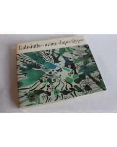 Livre L'absinthe Arôme d'apocalypse Pierre-André Delachaux 1991
