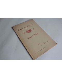 Livre Pour la patrie A nos soldats l'ouvroir de Landecy 1918 avec photo 