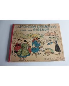 Livre La pension Corneille pour les oiseaux Tony D'Ulmès 1920