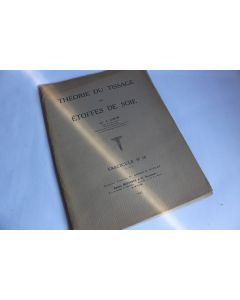 Ouvrage Théorie du tissage des étoffes de soie Jean Loir 1927 N°10