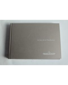 Jaeger LeCoultre Le livre montre de la Manufacture 2006 Catalogue + Liste de prix