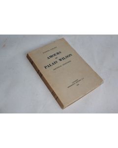 Amour au Palais Wilson Nouvelle Genevoise Pierre Girard 1942