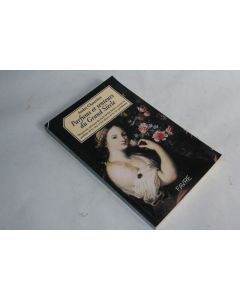 Parfums et senteurs du grand siècle André Chauvière 1999