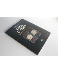 Livre Ore d'Oro Giampiero Negretti Franco Nencini 1984 IT