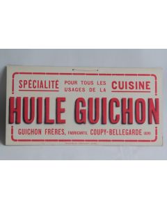 Ancienne publicité Huile Guichon Coupy-Bellegarde Ain