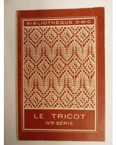 Le Tricot IVème série Broderie Couture technique DMC