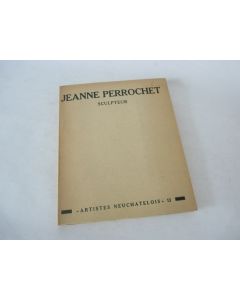 Livre  Artistes Neuchatelois N° 13 Jeanne Perrochet 