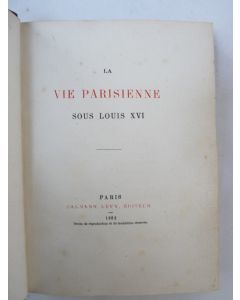 Livre La vie parisienne sous Louis XVI COGNEL 1882