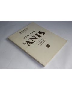 Livre Petite étude sur l'anis Pierre Andrieu 1961