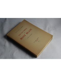 Livre Sur les crêtes du Mont Blanc Récits d'ascensions Lépiney 1929
