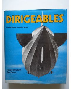 DIRIGEABLES Histoire illustrée des Navires Aériens 1973