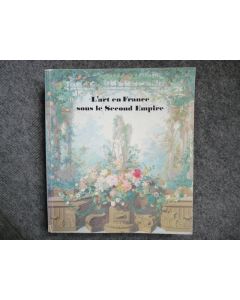 Livre L'Art en France sous le Second Empire 1979