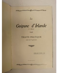 La Guipure d'Irlande 2 albums Collection CB Gravures