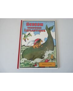 Benjamin Rabier Gédéon traverse l'atlantique 1978