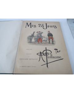 Mes 28 jours - Albert Guillaume Édouard Detaille