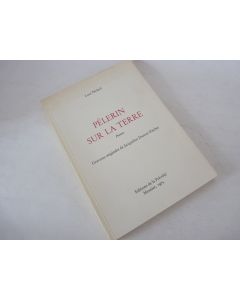 Livre Pèlerin sur la Terre. Poèmes signé Luce Pélcard 1975