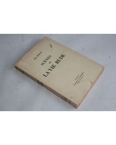 Scènes de la vie rude Eug. Wilblé signé de l'auteur 1955