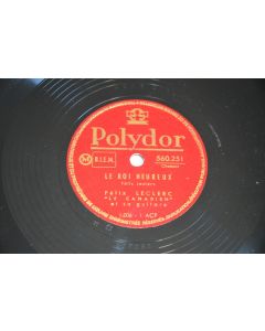  Vinyl 10 78T Chanson F. Leclerc–Le Roi Heureux/Le Bal/Moi, Mes...