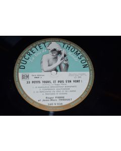 Vinyle 33T 1/3 Comedie  R. Pierre Et J.-M. Thibault‎–33 P'tits Tours...